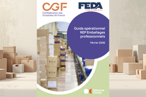 Publication du Guide opérationnel de la REP Emballages professionnels pour les adhérents FEDA