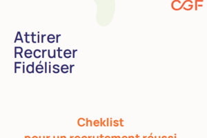 Votre outil "checklist pour un recrutement réussi"