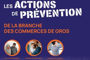 Actions de prévention au sein de la branche des Commerces de Gros