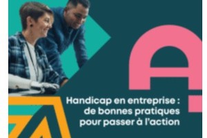 Guide pratique du Handicap en entreprise