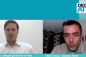 Décision Atelier : Interview du Délégué Général de la FEDA